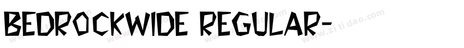 BedrockWide Regular字体转换